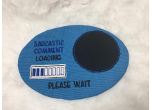 Stickdatei ITH - MugRug Geek "Sarcastic Comment loading"